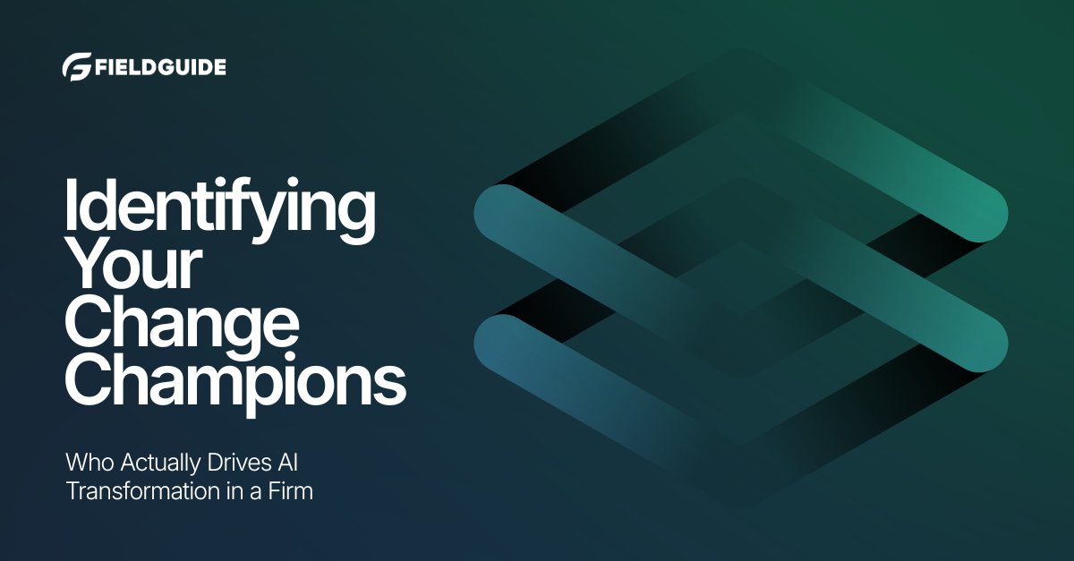 Identifying Your Change Champions: Who Actually Drives AI Transformation in a Firm
